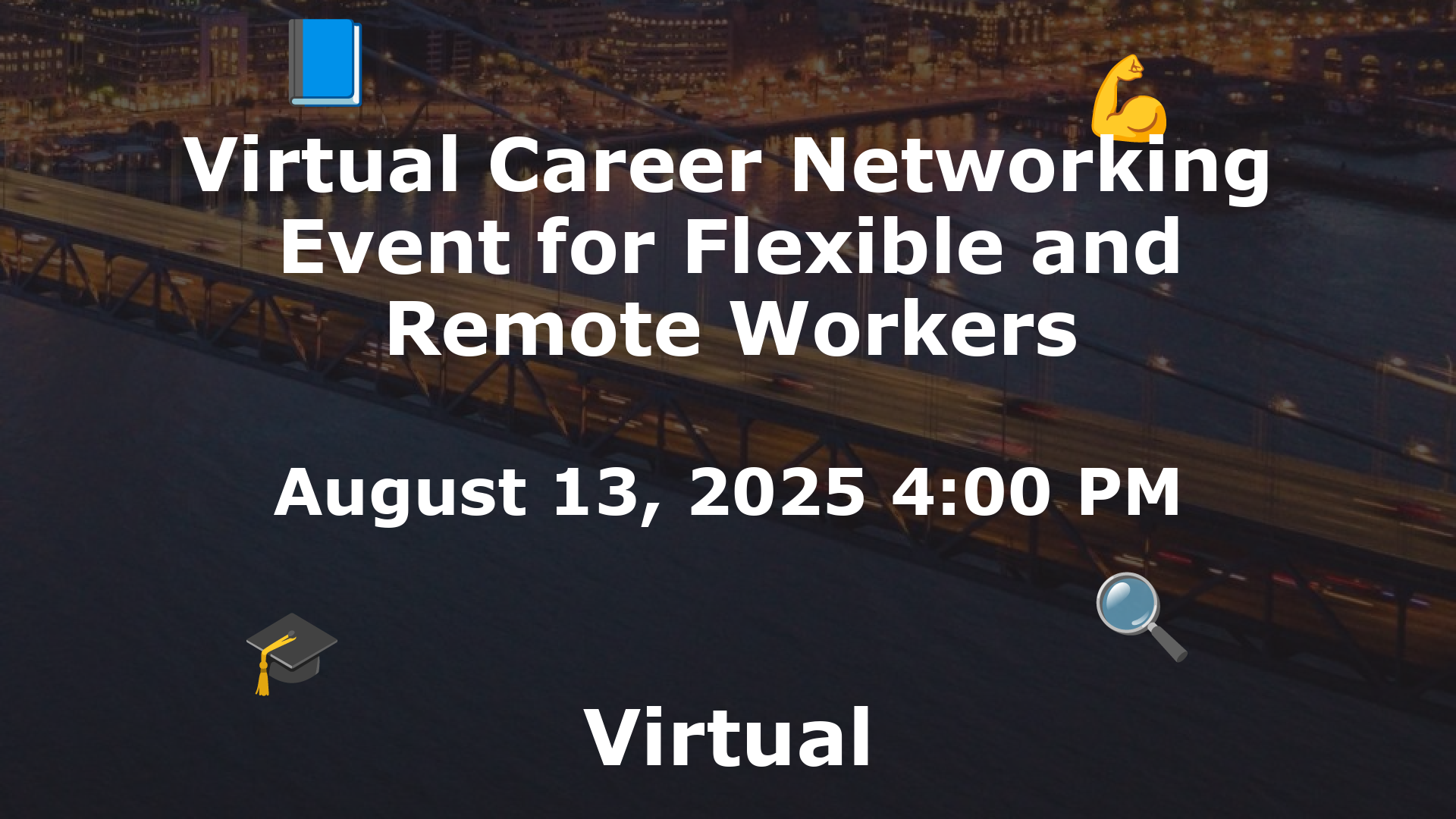 Virtual Career Networking Event for Flexible and Remote Workers event image